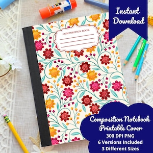 Pode incluir: Caderno de composição com um design floral em tons de vermelho, rosa e amarelo sobre um fundo creme. A capa tem um rótulo que diz "COMPOSITION BOOK". A imagem também inclui o texto "Instant Download" e "Composition Notebook Printable Cover".