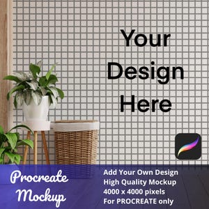 Puede incluir: Una maqueta digital con una pared con patrón de cuadrícula y el texto "Your Design Here". Una planta en maceta, una cesta tejida y el icono de la aplicación Procreate también son visibles. El texto "Procreate Mockup" está incluido.