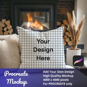 May include: A square pillow with a white grid pattern and the text "Your Design Here." The pillow is on a couch with a fireplace in the background. The image also includes the text "Procreate Mockup" and "Add Your Own Design."