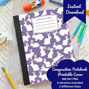 Peut inclure: Un cahier de composition avec une couverture violette ornée de lapins blancs. Le cahier a une tranche noire et une étiquette indiquant "COMPOSITION BOOK". L'image comprend également le texte "Instant Download" et "Composition Notebook Printable Cover".