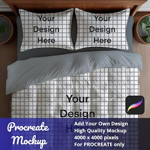 May include: A bed set mockup with a white grid pattern, including two pillowcases and a duvet cover. The pillowcases display the text "Your Design Here", while the duvet cover shows "Your Design". The image also features the text "Procreate Mockup".