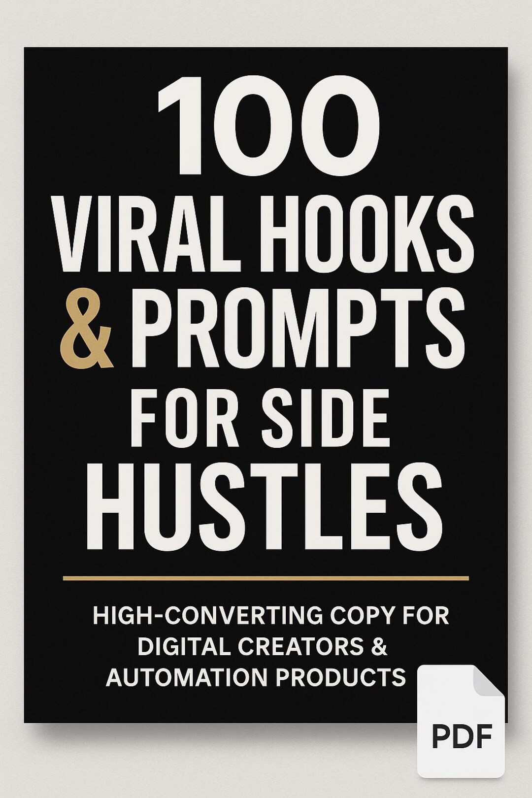 Viral Hooks & Prompts for Side Hustles: High-converting Copy (PDF ...