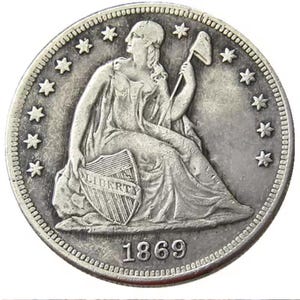 1869 Seated Liberty Dollar Coin Replica – Silver Plated Copy Collectible