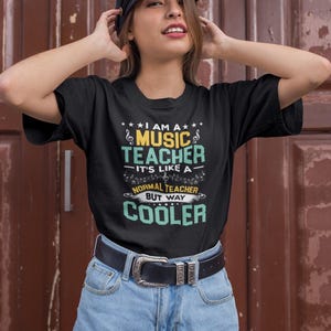 I Am A Music Teacher Shirt, Cool Music Teacher Gift, Music Teacher Appreciation, Piano Teacher Shirt, Music Lovers Shirt, Musician Shirt