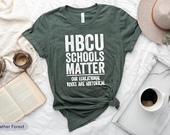 Camiseta "Las escuelas HBCU importan". Nuestras raíces educativas son históricas, camiseta de historia afroamericana, camiseta del Mes Negro, camiseta del Orgullo Negro, camiseta melanizada.