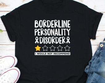Borderline Personality Disorder Shirt, BPD Shirt, BPD Support, Mental Health Shirt, BPD Awareness Shirt, Bpd Is Chronic Shirt, Bpd Syndrome