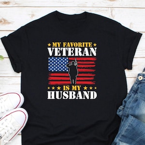 Mein Lieblingsveteran ist mein Ehemann-Hemd, die Frau des Veteranen, lustiger Armee-Ehepartner veteranischer Tag, weibliches veteran-Hemd, Vietnam-veteran-Frau