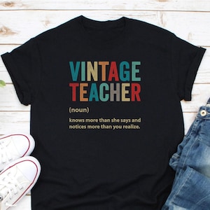 Vintage Teacher Shirt Definition Knows More Than She Say Shirt, Gift For Teacher, Teacher Life Shirt, Teacher Job Shirt Teacher Appreciation