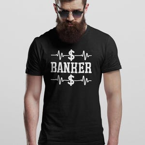 Banker Shirt, Banker Gifts, Gift For Bank Worker, Bank Teller Shirt, Bank Manager Shirt, Accounting Graduate Shirt, Future Banker Shirt