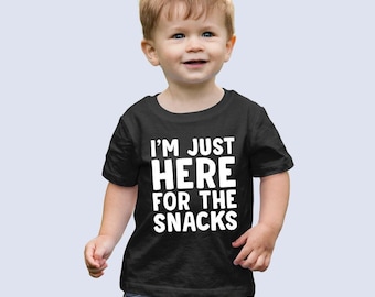 Camiseta "Solo estoy aquí por los bocadillos" para bebé, camiseta "Sólo ...