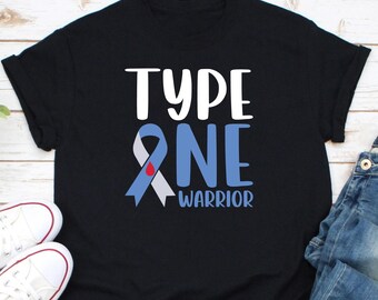 Type One Warrior Shirt, Type 1 Diabetes Awareness Shirt, Type 1 Strong Shirt, Type 1 Survivor Shirt, T1D Diabetic Patient Shirt, T1D Shirt
