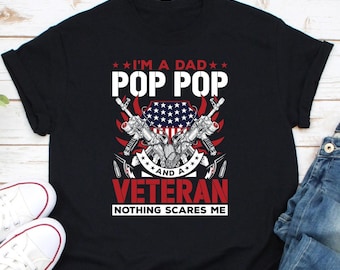 Camiseta "Eu sou um pai, um pop pop e um veterano", camiseta "Pai veterano", camiseta "Vida de veterano", camiseta "Veterano dos EUA", camiseta "Soldado veterano", presente para veterano