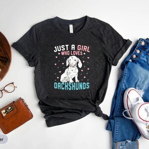 Nur ein Mädchen, das Dackel liebt Shirt, Dackel-Liebhaber-Shirt, Geschenk für Hundeliebhaber, Dackel Geschenke, Dackel-Hundeliebhaber, Doxie-Hundehemd