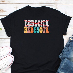 Bebesota Shirt, Bad Bunny Shirt, Un Verano Sin Ti, Me Porto Bonito, Bebesota Playera, Bebesota Mujer, Latina Af Shirt, Latina Owned Shirt