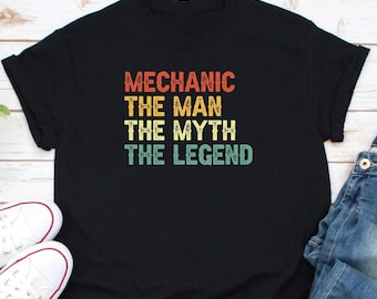Mechanic The Man The Myth The Legend Shirt, Automotive Technician Shirt, Auto Mechanic Shirt, Gift For Mechanic, Mechanic Dad Shirt