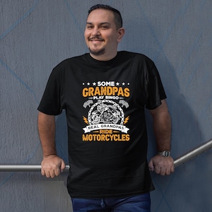 Some Grandpa Play Bing Real Grandpas Ride Motorcycle Shirt, Motorbike Shirt, Funny Motorcycle Biker Shirt, Grandpa Biker Gang, Biker Grandpa