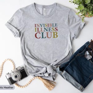 Invisible Illness Club Shirt, Chronic Illness Support Shirt, Invisible Illness Awareness, Invisible Disability Shirt, Chronic Pain Shirt