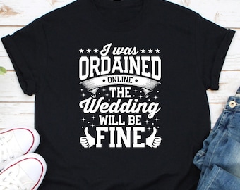 Camiseta "Me ordenaron en línea", camiseta de oficiante de bodas, camiseta de oficiante de matrimonio, ministro ordenado, camiseta de oficiante por internet, camiseta de boda