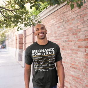 Funny Mechanic Hourly Rate Gift Shirt, Mechanic Dad Shirt, Funny Mechanic T-Shirt, Mechanic Gift idea, I&#39;m A Mechanic Hourly Rate Shirt