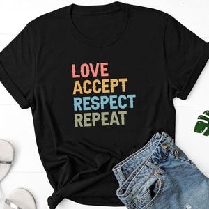 Love Accept Respect Repeat Shirt, Dyslexia Shirt, Dyslexia Awareness Shirt, Dyslexia Teacher Shirt, Dyslexia Squad, Neurodiversity Shirt