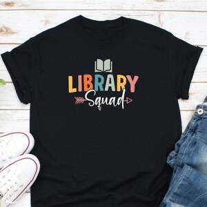 Library Squad Shirt, Librarian Shirt, Book Lover Shirt, Library Assistant Shirt, School Librarian Gift, Book Nerd Shirt, Library Lover Shirt