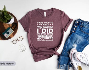 Camiseta gráfica con actitud sarcástica, camiseta de humor para adultos