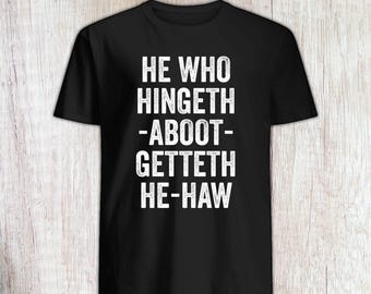 Camiseta "El que se aferra a la trampa", cita cómica escocesa, regalo divertido de Escocia