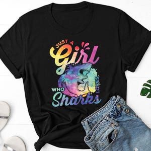 Just A Girl Who Loves Sharks T Shirt, Sea Animal Shirt, Shark Lover Shirt, Save The Sharks Shirt, Week Sharks Shirt, Wildlife Activist Shirt