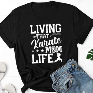 Karate Mama Shirt, Geschenk für Mama, Karate Mama Shirt, Karate Shirt, Karate Mädchen Shirt, Karate Lehrer Shirt, Martial Arts Shirt