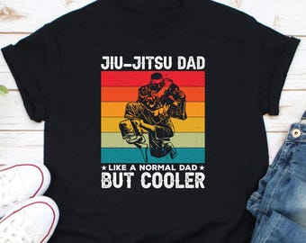 Jiu-jitsu-vader als een normale vader, maar cooler Shirt, shirt jiu-jitsu papa, shirt MMA vader, shirt mixed Martial Art, shirt jiu-jitsu sport