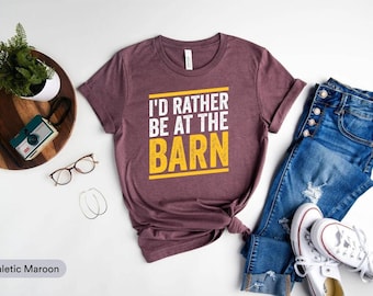 Camiseta "Prefiero estar en el granero", camiseta para chica de campo, regalo para dueño de caballo, regalo para entrenador de caballos, chica de granja, rescate de caballos, camiseta para chica de granero