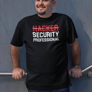 Hacker säkerhetsproffs, etisk hackerskjorta, rolig hackingskjorta, expert på cybersäkerhet, cybersäkerhetsingenjörskjorta