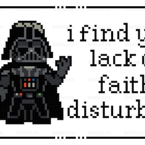 Darth Vader - Trovo inquietante la tua mancanza di fede - Schema punto croce PDF - Download immediato!