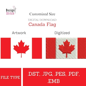 Pode incluir: Download digital com um design da bandeira do Canadá. A imagem mostra a bandeira como obra de arte e uma versão digitalizada. O texto inclui "Customized Size", "DIGITAL DOWNLOAD" e tipos de arquivo: .DST, .JPG, .PES, .PDF, .EMB.
