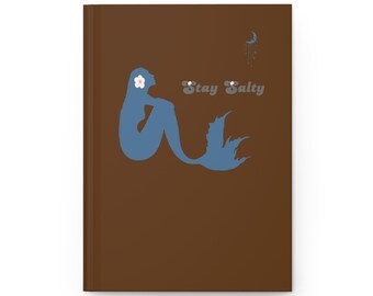 Mermaid Hardcover Journal, Stay Salty Notebook
