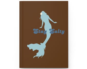 Stay Salty Mermaid Hardcover Journal | Nautical Notebook