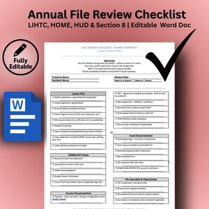 Puede incluir: Una lista de verificación anual imprimible para la revisión de archivos LIHTC, HOME, HUD y Sección 8, en formato Word Doc. El documento incluye secciones para archivos de arrendamiento, documentación de ingresos y documentación de activos. La lista de verificación es totalmente editable.