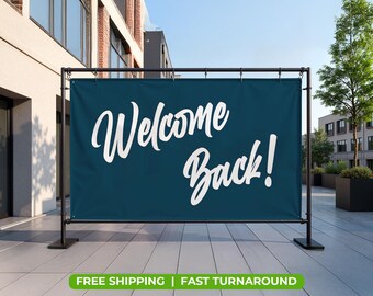 Personalized 'Welcome Back' Banner | Custom Vinyl Sign with Your Logo | 13oz Waterproof Heavy Duty | Pre-Designed & Modifiable Signage