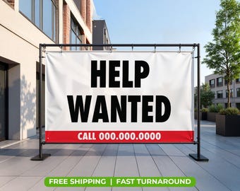 Personalized 'HELP WANTED' Banner | Custom Vinyl Sign with Your Logo | 13oz Waterproof Heavy Duty | Pre-Designed & Modifiable Signage