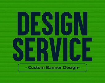 DESING SERVICE | Custom Banner Design