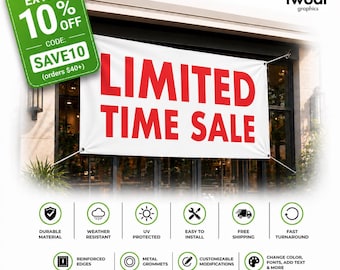 Limited Time Vinyl Banner – Durable, Waterproof, UV-Resistant Business Sign