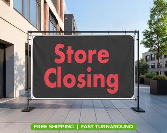 STORE CLOSING Banner – 13oz Durable Vinyl Sign | Waterproof & UV-Resistant | Reusable Indoor Outdoor Business Clearance Sale Sign