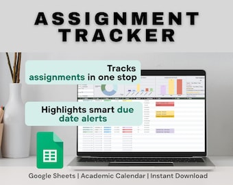 Assignment Tracker Google Sheets Template: Homework & Study Planner for K12, High School, College Students