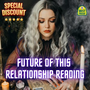 Puede incluir: Imagen que promociona un servicio de lectura de relaciones. El texto "FUTURE OF THIS RELATIONSHIP READING" se muestra en morado. La imagen también incluye el texto "SPECIAL DISCOUNT" y "BEST PRICE!" con una mujer con cabello blanco y negro.
