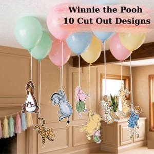 May include: Colorful balloons in pastel shades hang from the ceiling, with Winnie the Pooh character cutouts suspended below. The text "Winnie the Pooh 10 Cut Out Designs" is displayed above the balloons.