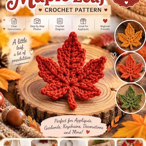 Peut inclure: Un modèle de crochet PDF numérique pour une mini feuille d'érable. L'image contient le texte Mini Maple Leaf, Crochet Pattern et PDF Pattern Instant Download. Elle montre une feuille crochetée rouge et des exemples en orange, rouge et vert.