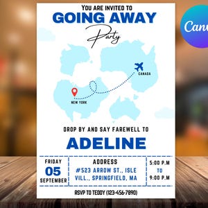 May include: A going away party invitation with a light blue map design featuring a dotted line from New York to Canada. The invitation says "Going Away Party" and "Drop by and say farewell to Adeline". Includes date, time, and RSVP information.