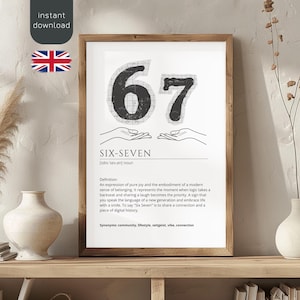 Puede incluir: Una impresión enmarcada con el número "67" en una fuente audaz y desgastada. Debajo, el texto dice "SIX-SEVEN" con una definición y sinónimos. La impresión está en un marco de madera, con una paleta de colores neutros.