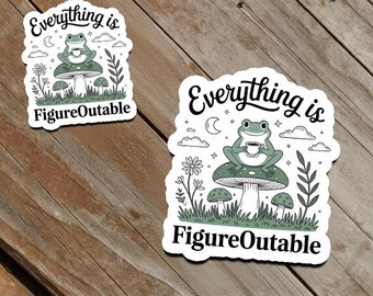 Everything Is Figureoutable Sticker, Mental Health, Cute Motivational Quote sticker, Positive Affirmation Sticker for Laptop, water bottle