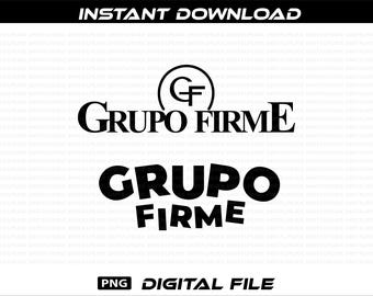Grupo Firme PNG, SVG, Digital File, Vector, Sublimacion, Fondo Transparente